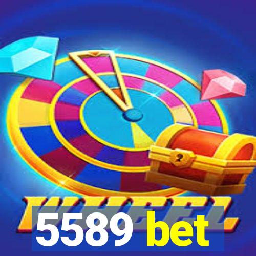 5589 bet